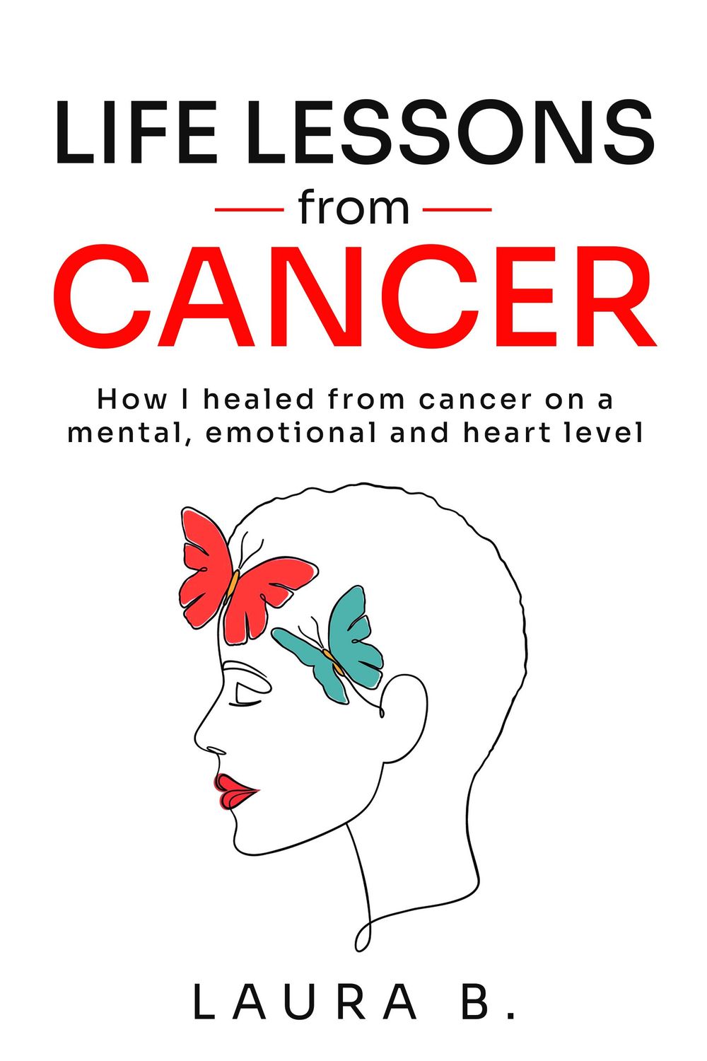 Life lessons from cancer