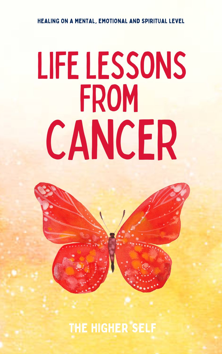 Life lessons from cancer