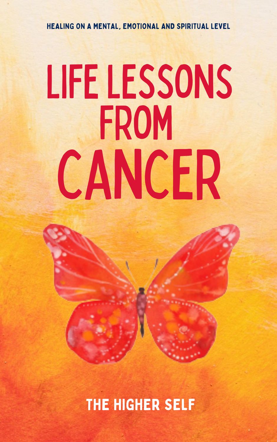 Life lessons from cancer