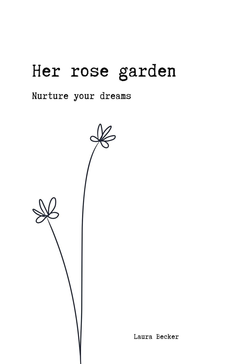 Her rose garden