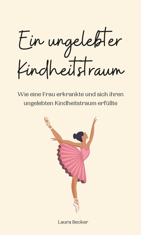 Ein ungelebter Kindheitstraum