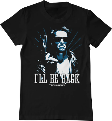 I’ll Be Back Terminator Unisex Tshirt Black unisex T-shirt with Terminator graphic of Arnold Schwarzenegger and quote 'I'll Be Back', front view.