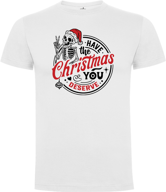 Snarky Christmas Skeleton Unisex T-shirt White unisex T-shirt Snarky Christmas Skeleton, skeleton with red Santa hat, peace sign, text Have the Christmas You Deserve