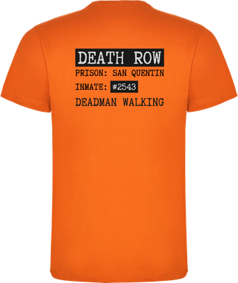 Death Row San Quentin Unisex T-Shirt Orange Back of vintage orange unisex T-shirt with Death Row Prison San Quentin print, “Inmate: 2543 Deadman Walking”