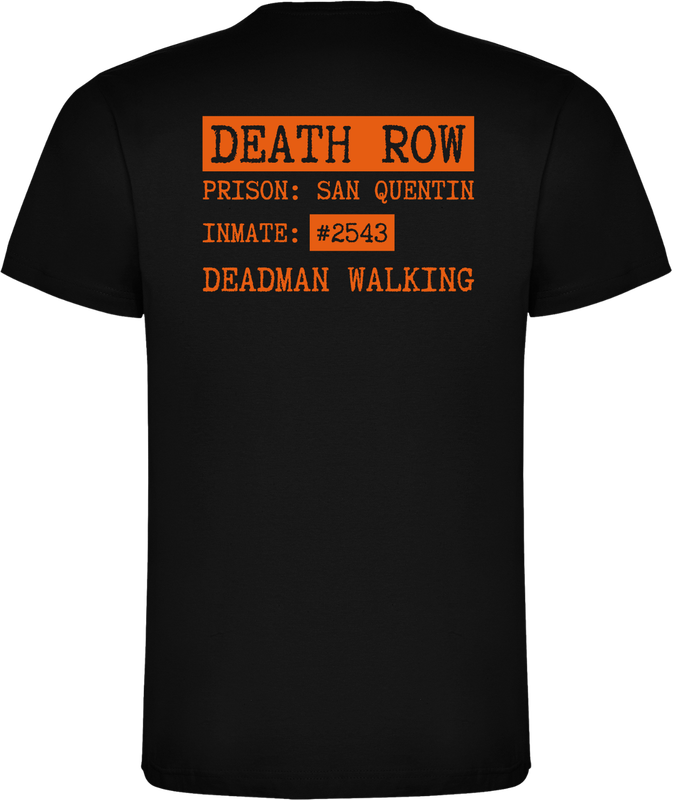 Back of black unisex T-shirt with orange Death Row Prison San Quentin print, text Inmate 2543 Deadman Walking