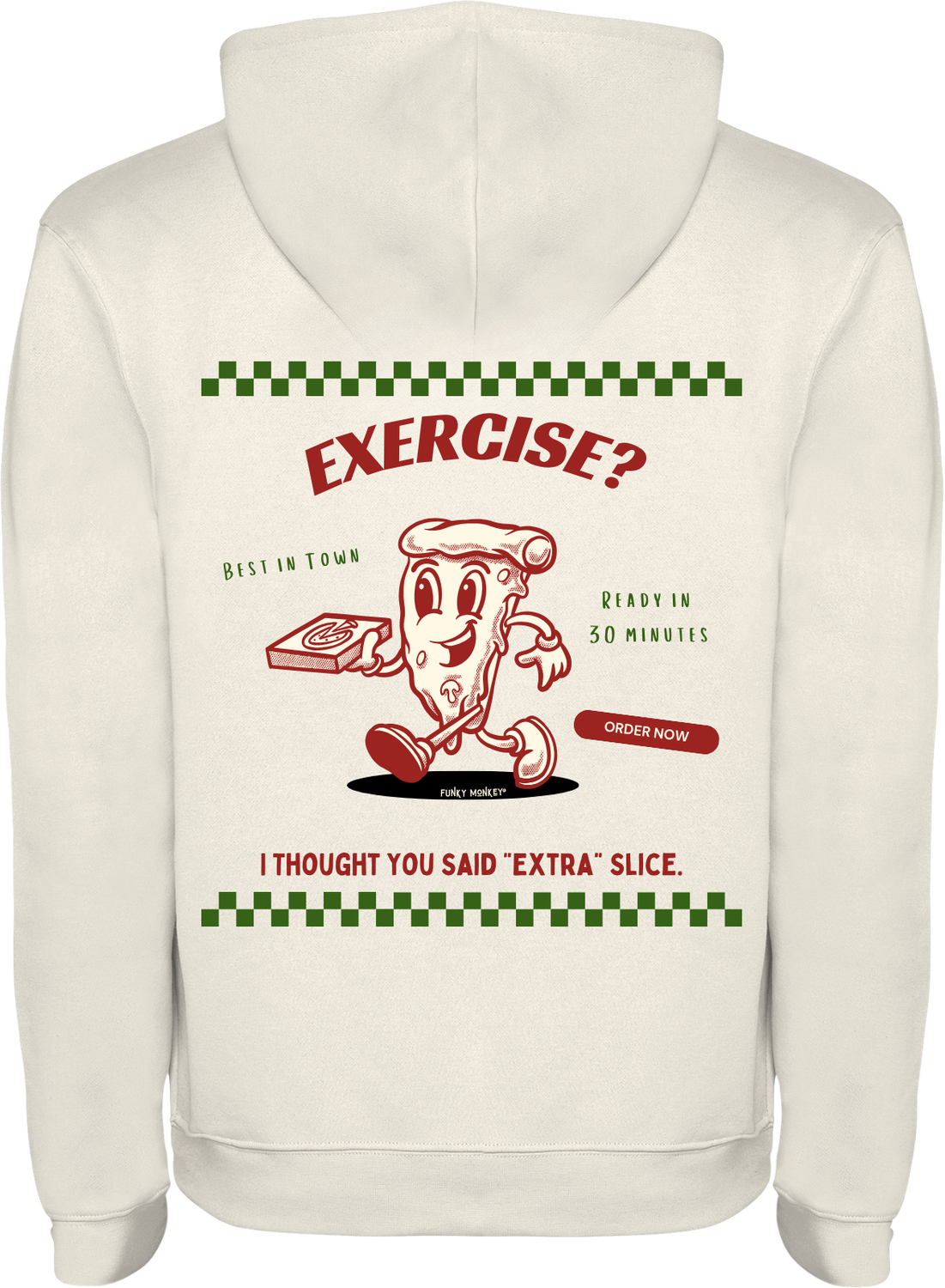 Retro Pizza Slice - Lined Hoodie Back view of unisex vintage white hoodie with full retro pizza slice print Exercize I thought you said Extra Slice