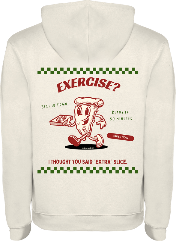 Back view of unisex vintage white hoodie with full retro pizza slice print Exercize I thought you said Extra Slice