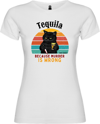 Front view of white women’s T-shirt with black cat holding a knife and Tequila Because Murder Is Wrong text – FUNKY MONKEY®