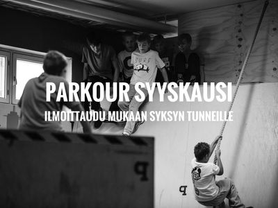 Parkour Syyskausi Alkaa 11.8.2025 Tule Kokeilemaan Ensimmäinen Kerta Ilmaiseksi ja Ihastu!