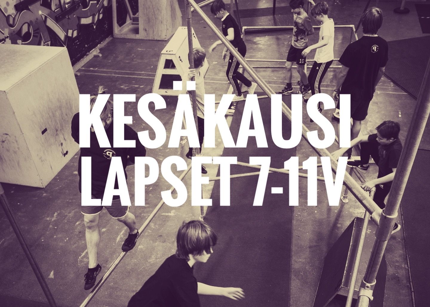 Lapset 7-11v Kesäkausi 2026 | Parkourkeskus
