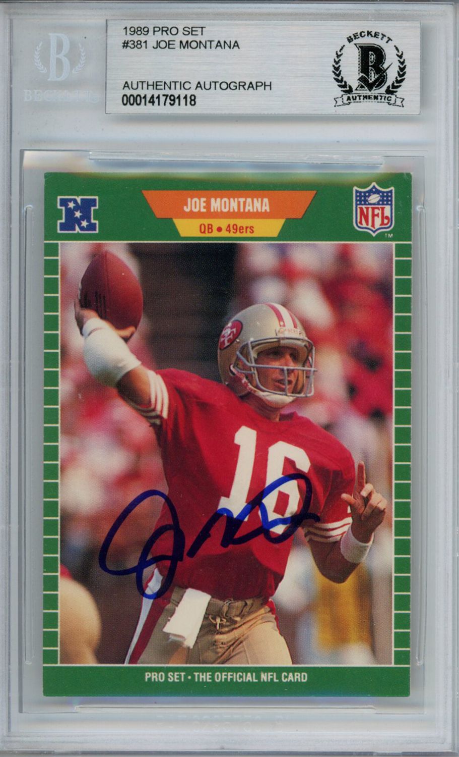 Joe Montana Autographed 1989 Pro Set #381 Trading Card Beckett Slab