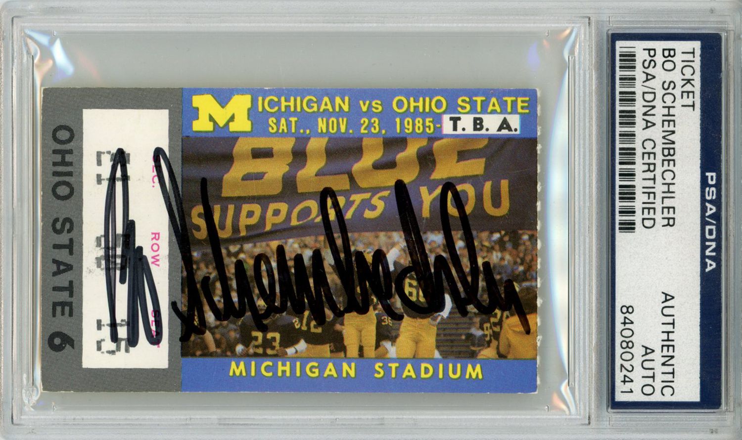 Bo Schembechler Signed 11/23/1985 Michigan Ticket Stub vs Ohio St PSA Slab