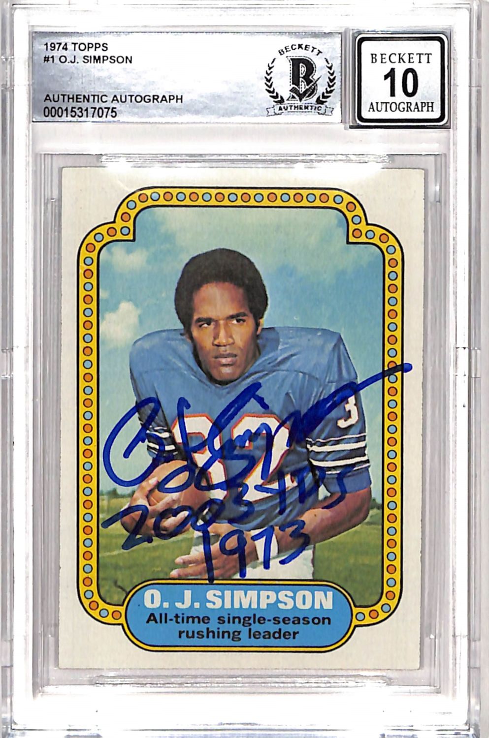 OJ Simpson Signed 1974 Topps &quot;2003 Yds&quot; Grade 10 Auto Trading Card BAS