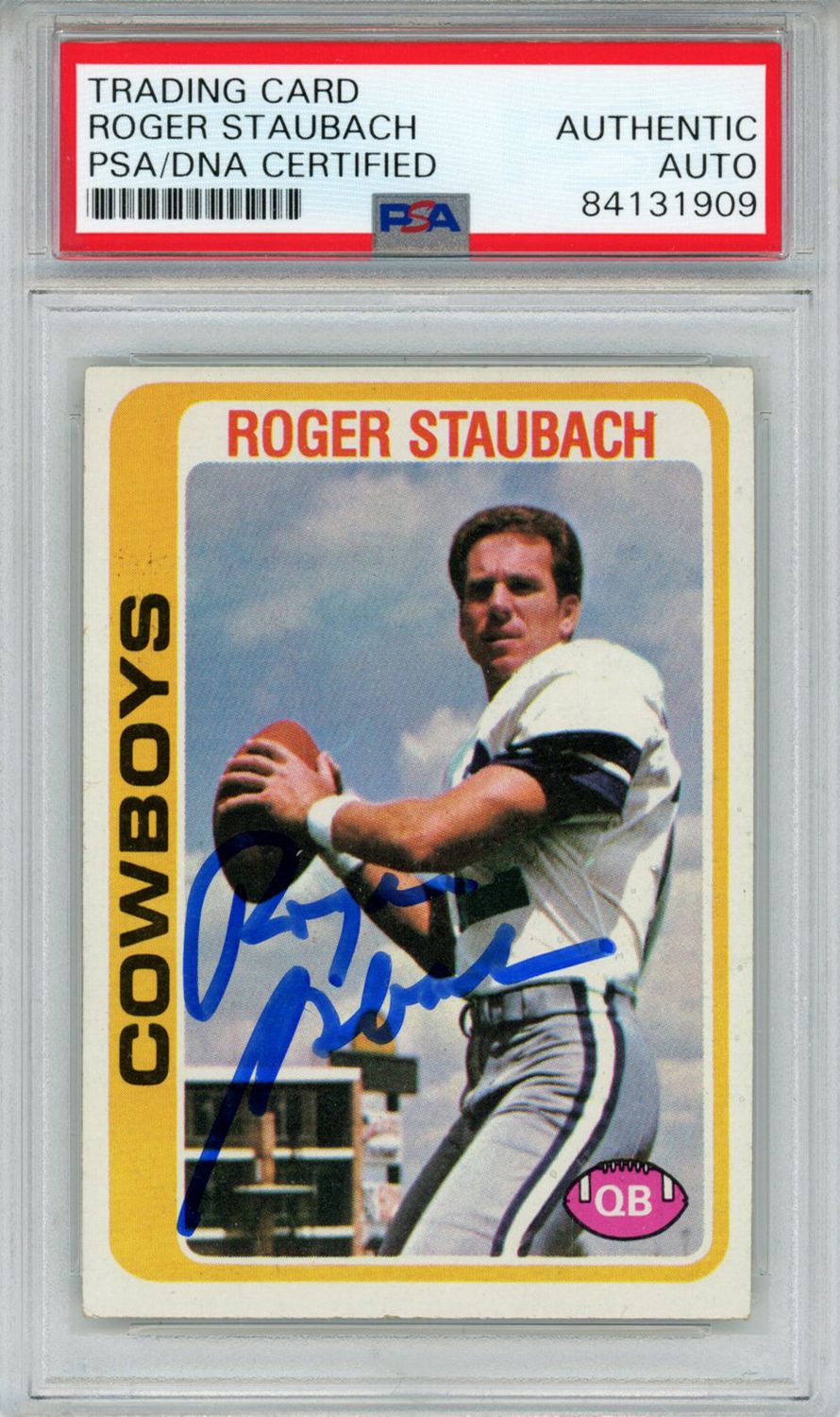Roger Staubach Autographed 1978 Topps #290 Trading Card PSA Slab