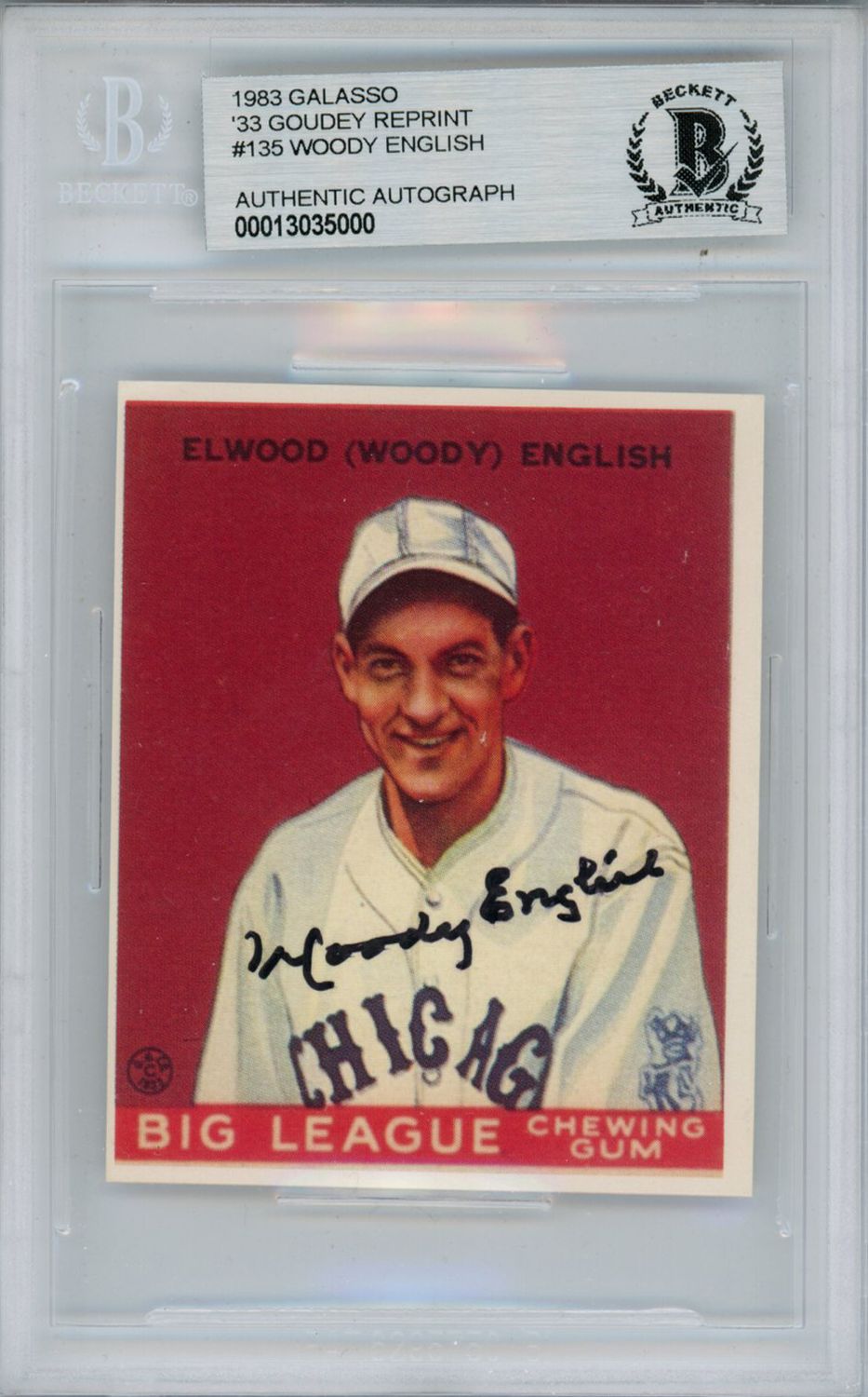 Woody English Signed 1983 Galasso &#39;33 Goudey Reprint #135 Card BAS Slab