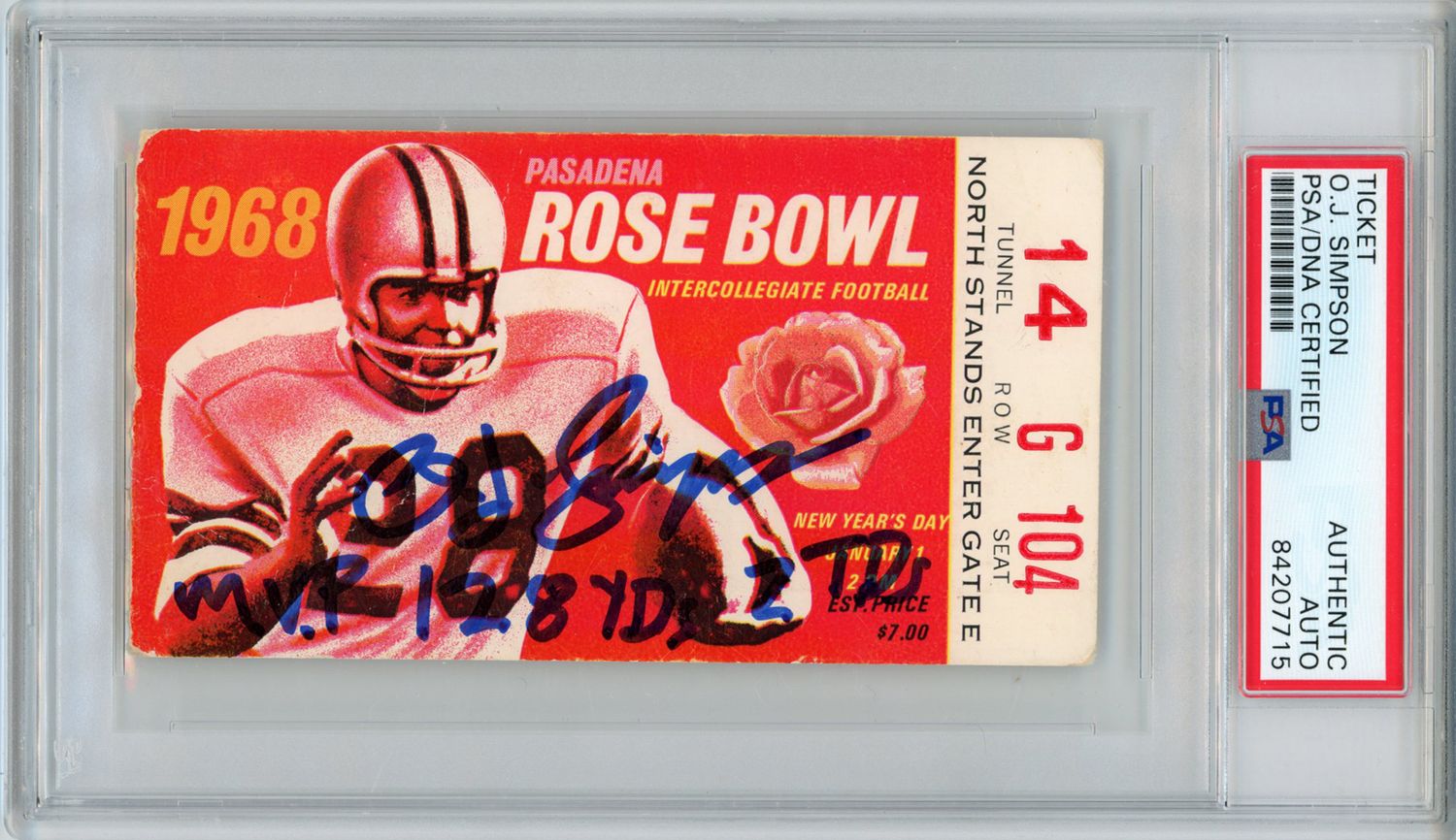 O.J. Simpson Autographed/Signed 1968 Rose Bowl Ticket Stub MVP PSA Slab