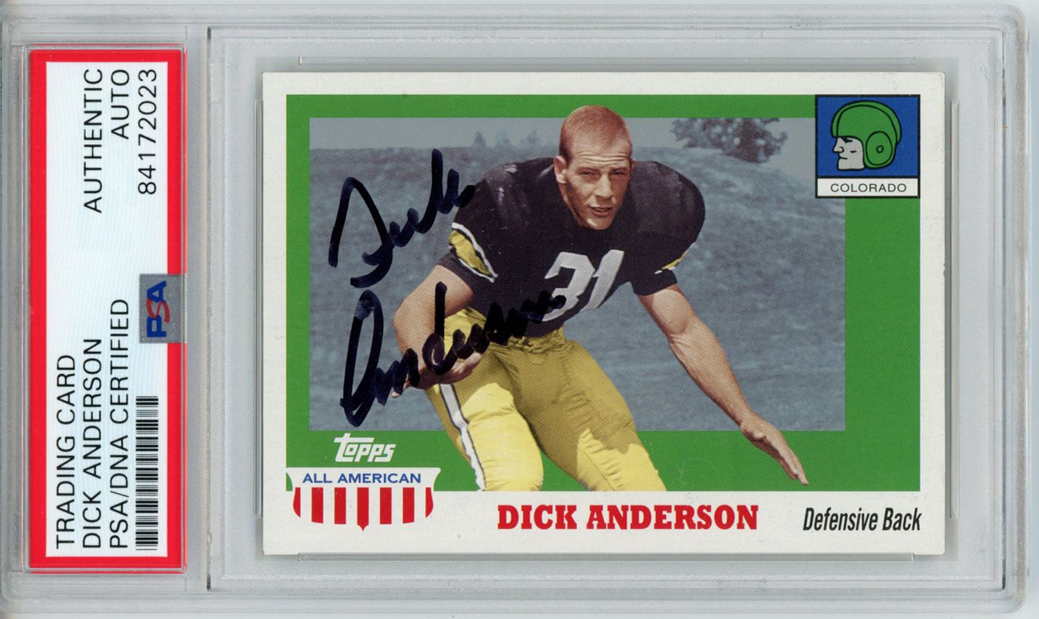 Dick Anderson Autographed 2005 Topps All American Trading Card PSA Slab