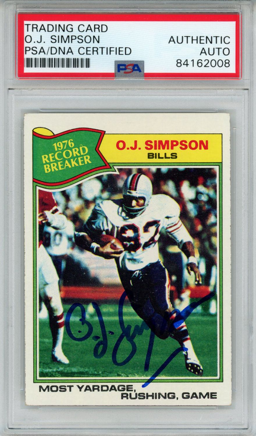O.J. Simpson Signed 1977 Topps Record Breaker #453 Trading Card PSA Slab
