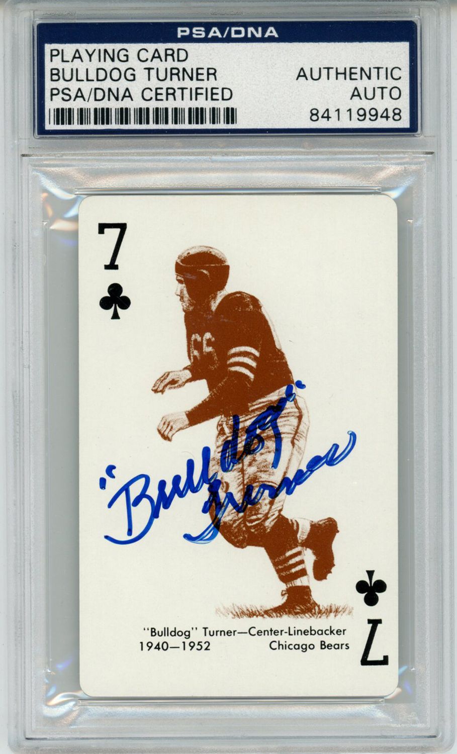 Bulldog Turner Autographed 1963 Stancraft 7 of Clubs Card PSA Slab