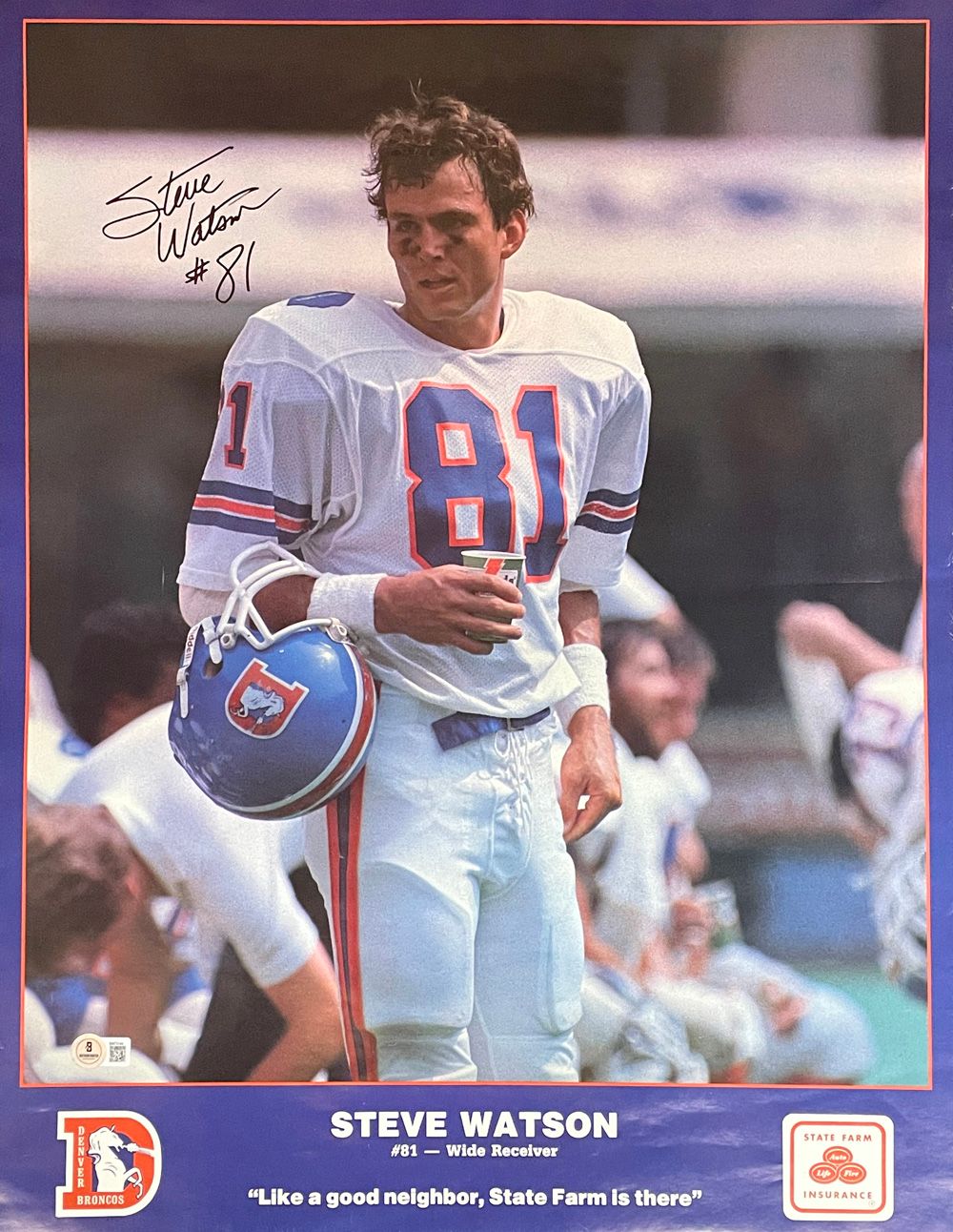 Steve Watson Signed Denver Broncos 22x17 State Farm Poster BAS 45002