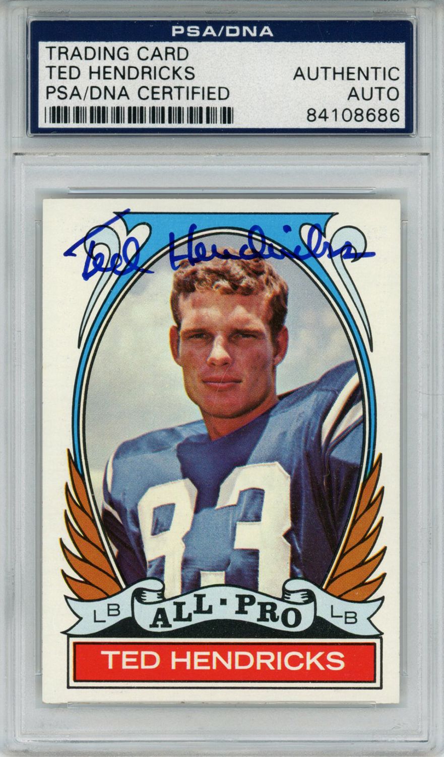 Ted Hendricks Autographed 1972 Topps #281 Rookie Card PSA Slab