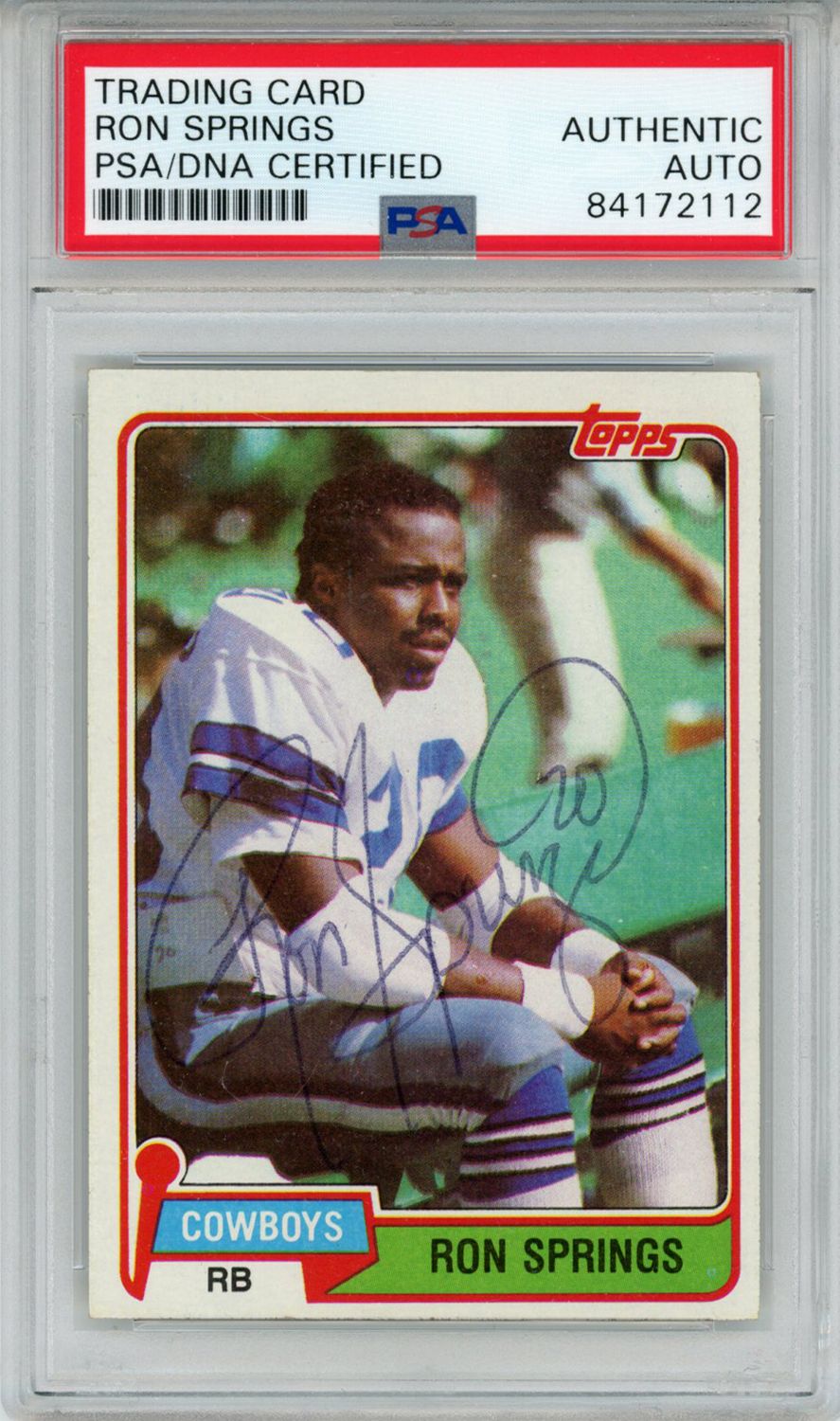 Ron Springs Autographed/Signed 1981 Topps #433 Trading Card PSA Slab