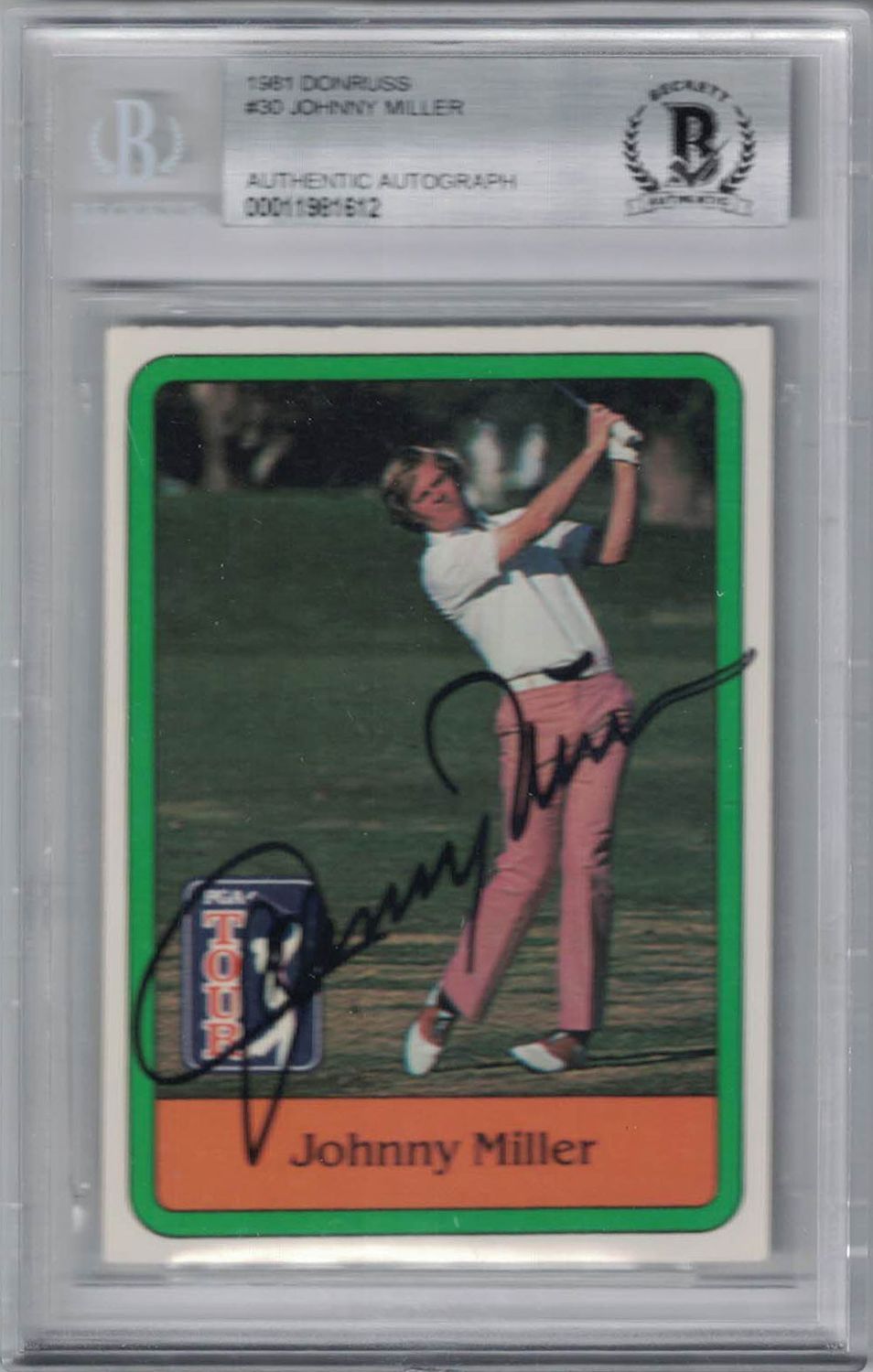 Johnny Miller Autographed PGA Tour 1981 Donruss #30 Trading Card BAS