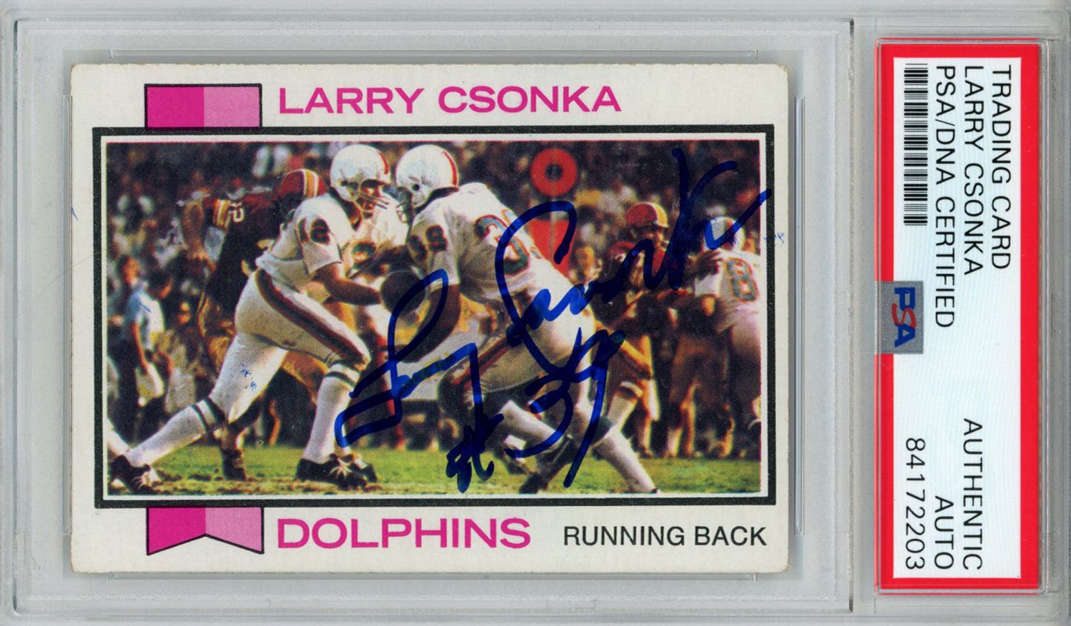 Larry Csonka Autographed 1973 Topps #100 Trading Card PSA Slab