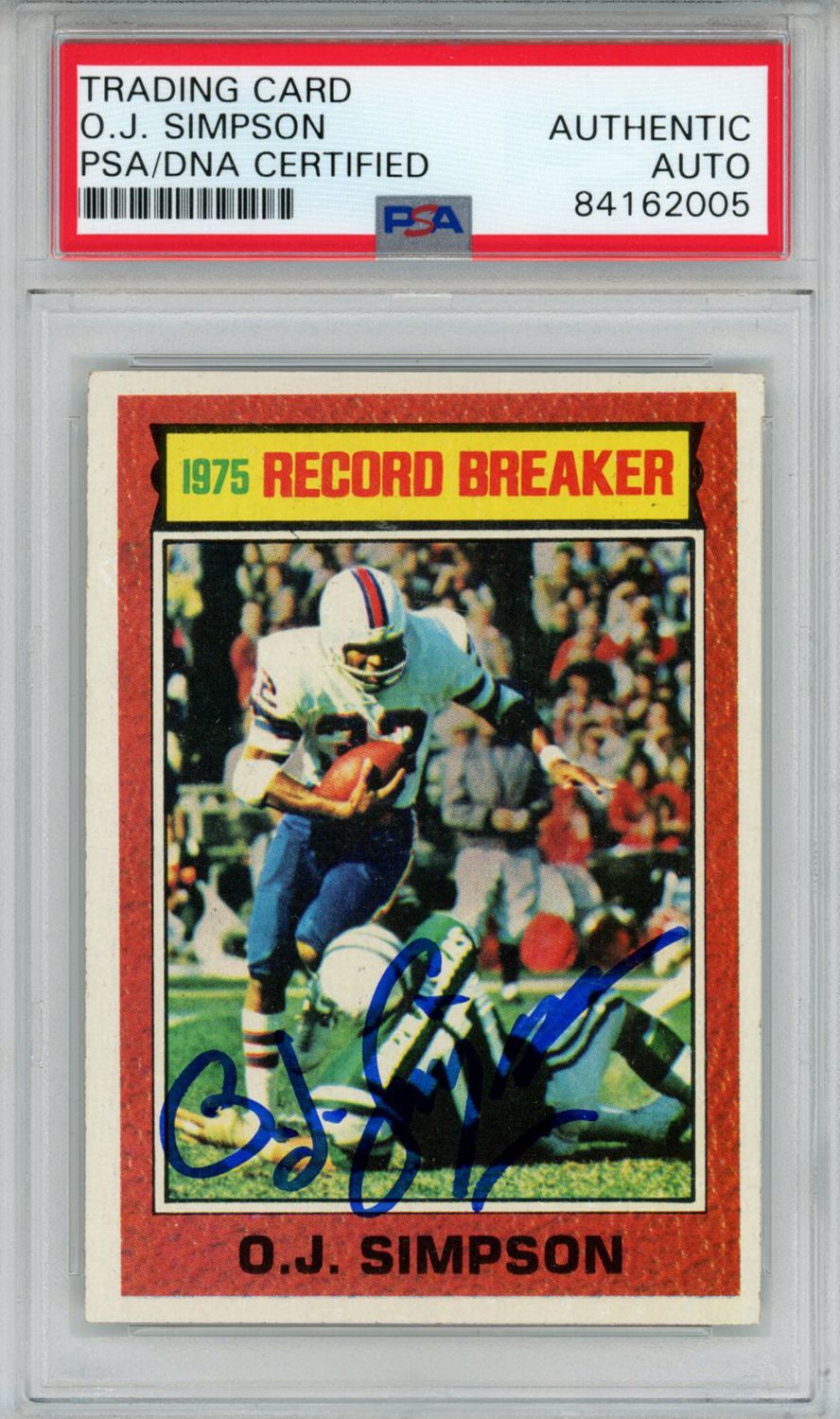 O.J. Simpson Signed 1976 Topps Record Breaker #6 Trading Card PSA Slab