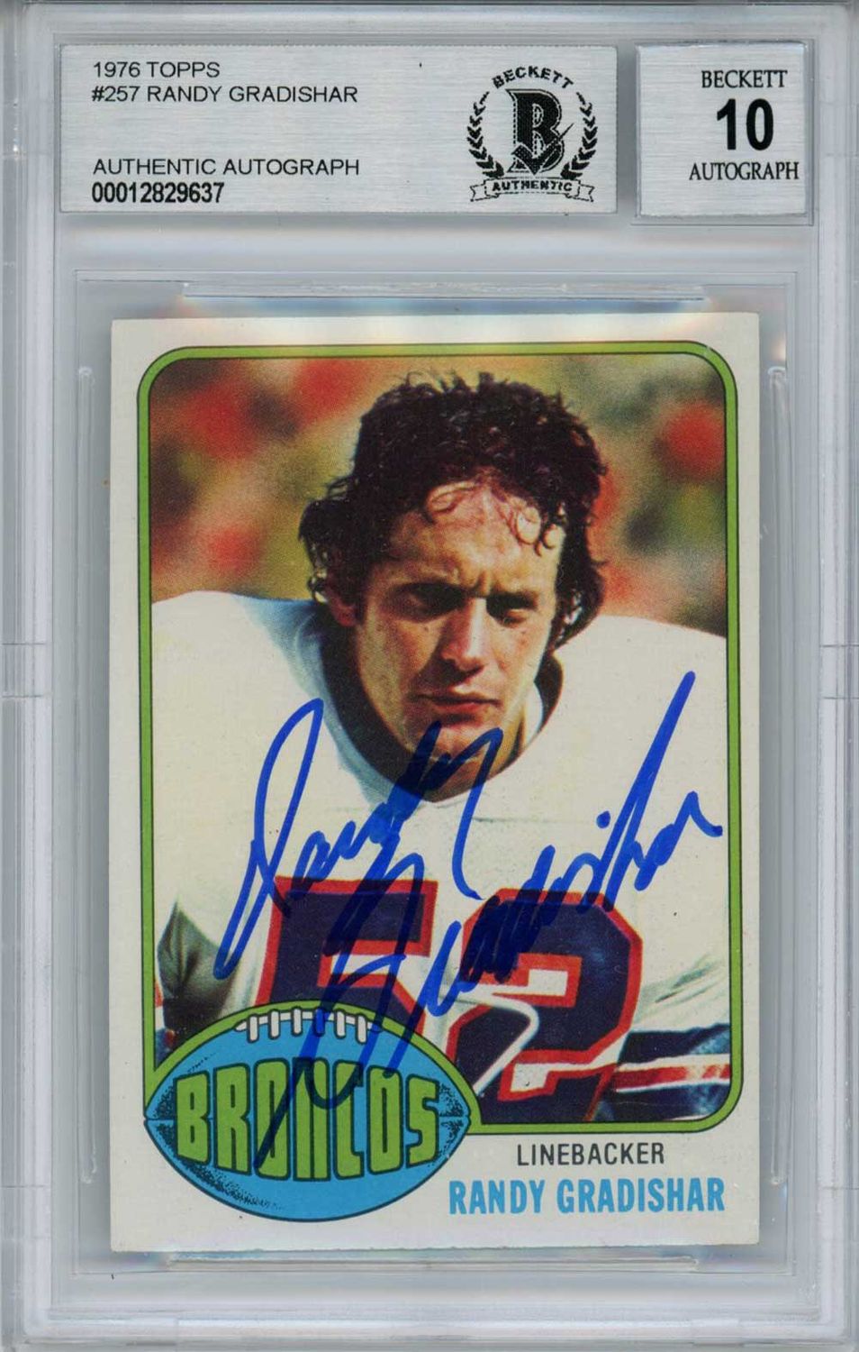 Randy Gradishar Autographed 1976 Topps #257 Rookie Card BAS 10 Slab
