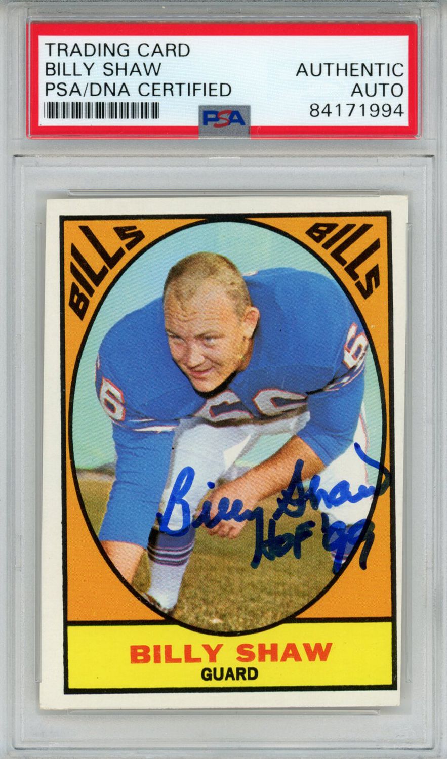 Billy Shaw Autographed/Signed 1967 Topps #28 Trading Card HOF PSA Slab