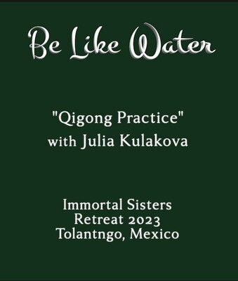 Julia Kulakova - Qigong Practice