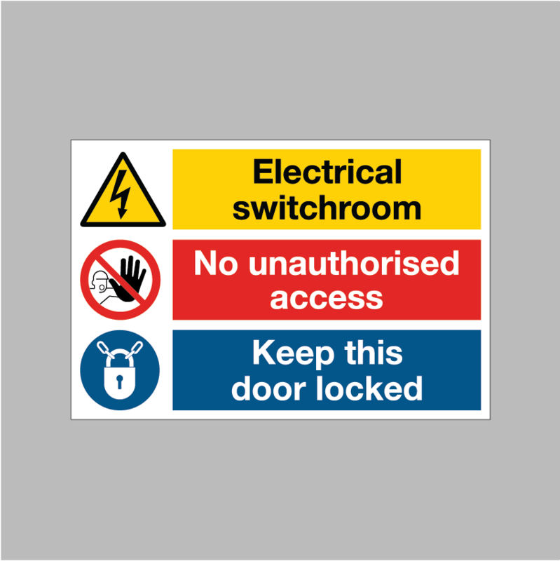 Electrical Switch room No Unauthorised Access Keep This Door Locked Sticker
