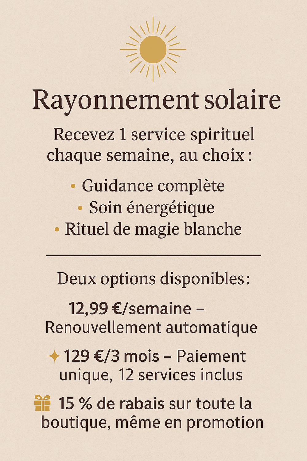 Abonnement Rayonnement Solaire – Soins spirituels hebdomadaires