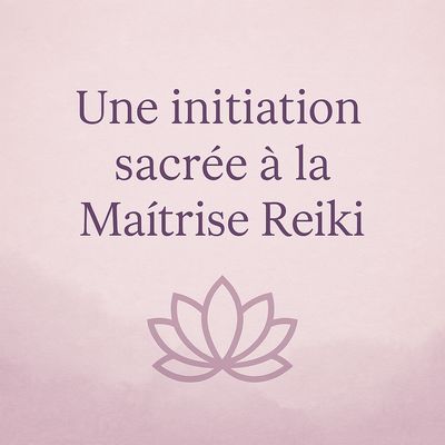 Reiki Usui Niveau 3 (maitre)