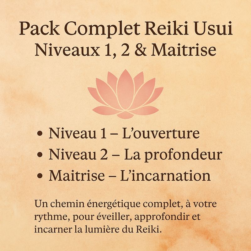 Pack Complet Reiki Usui – Niveaux 1, 2 & Maîtrise Pack Complet Reiki Usui – Niveaux 1, 2 & Maîtrise