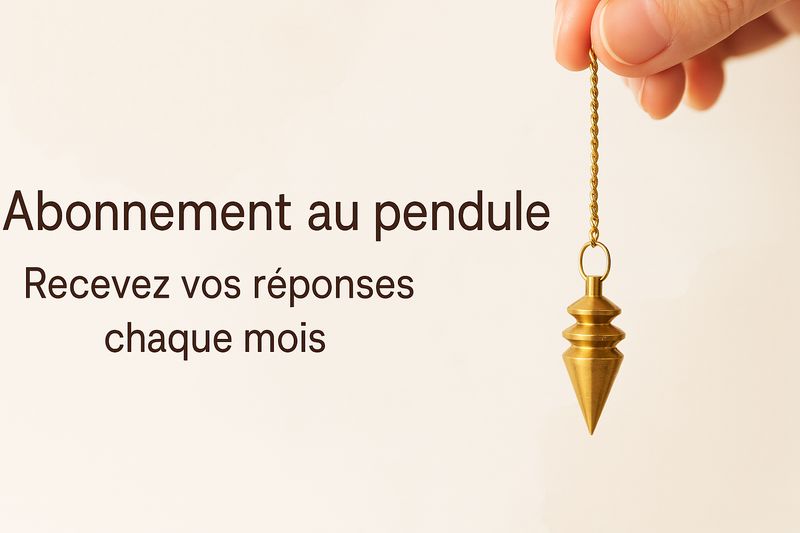Abonnement spirituel – Questions au pendule