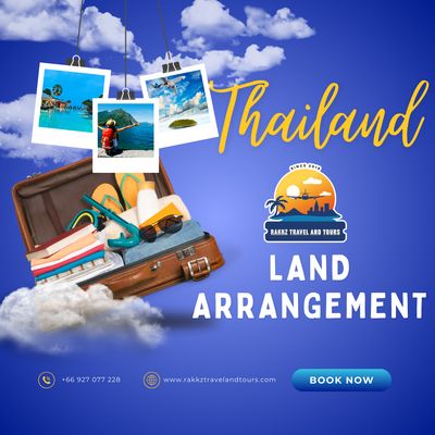 THAILAND - LAND ARRANGEMENT ONLY