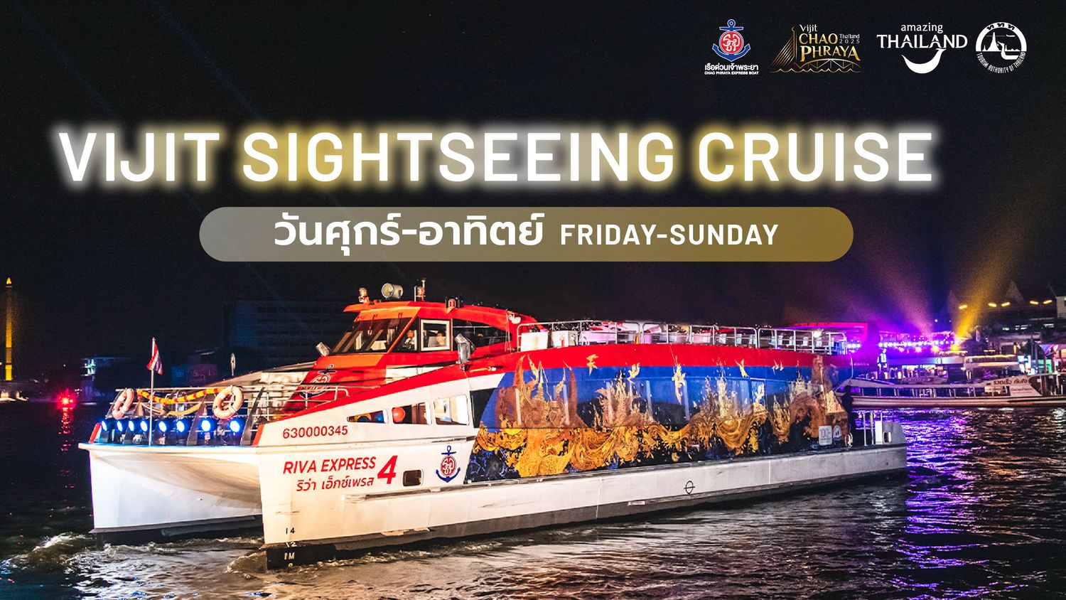 VIJIT SIGHTSEEING CRUISE 2025 - Chao Phraya River