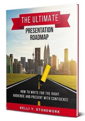 The Ultimate Presentation Roadmap: How to Write for the Right Audience and Present with Confidence