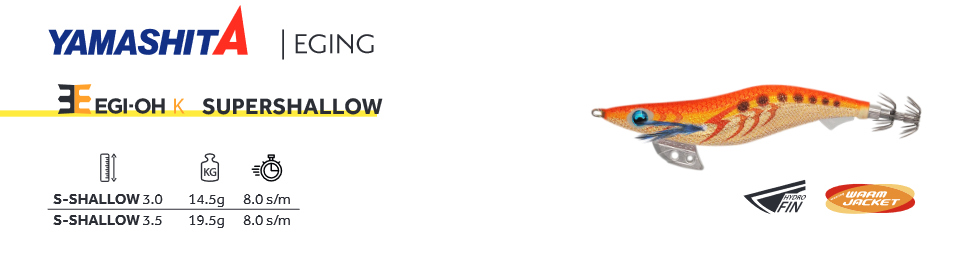 Yamashita Egi-Oh K Super Shallow #3.0 - 14.5gr - 8sec/m