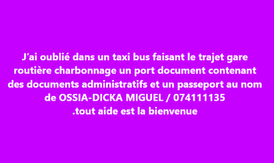 Ossia-Dicka Migeul . Celia Mael (port document et passeport carte recherché)