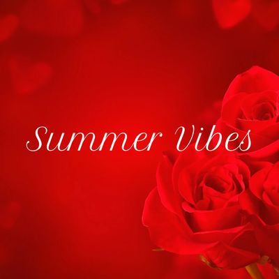 Summer Vibes