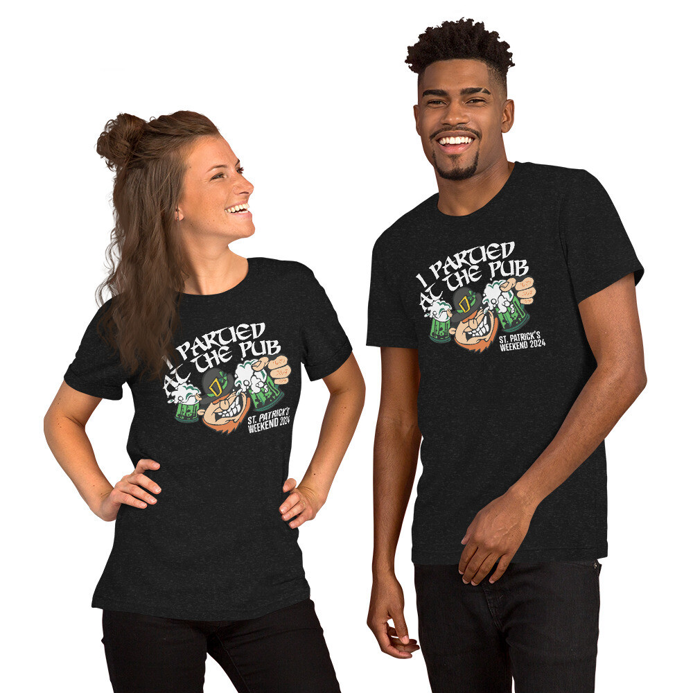 "I Partied at the Pub" St. Patrick's Weekend Unisex t-shirt
