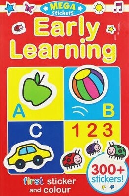Mega Stickers Early Learning First Sticker and Colour (300+ Stickers)