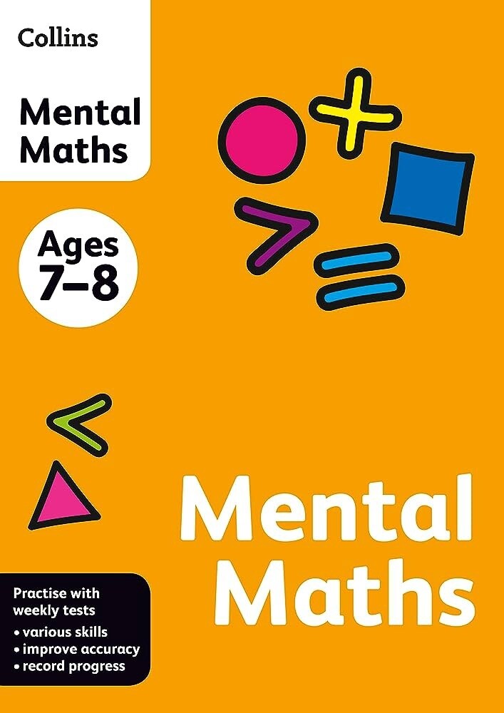 Mental Maths Ages 7-8 Mental Maths Ages 7-8