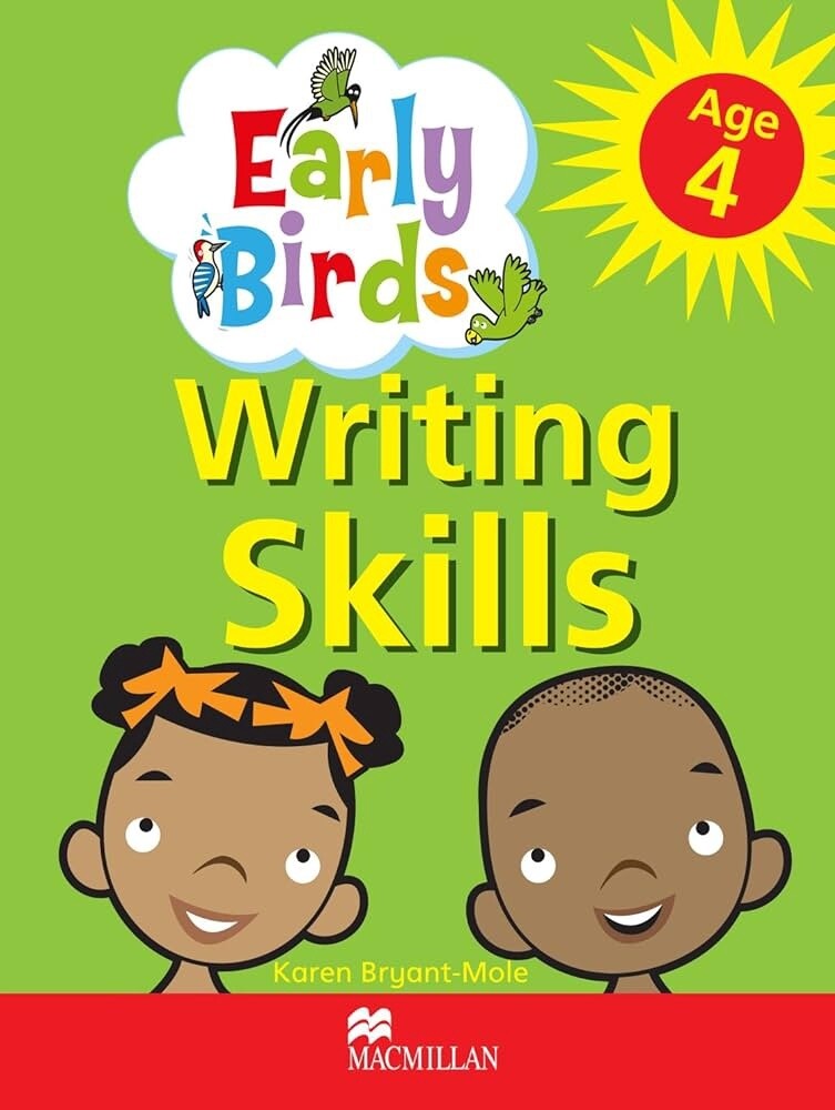 Early Birds - Writing Skills (Age 4) Early Birds - Writing Skills (Age 4)