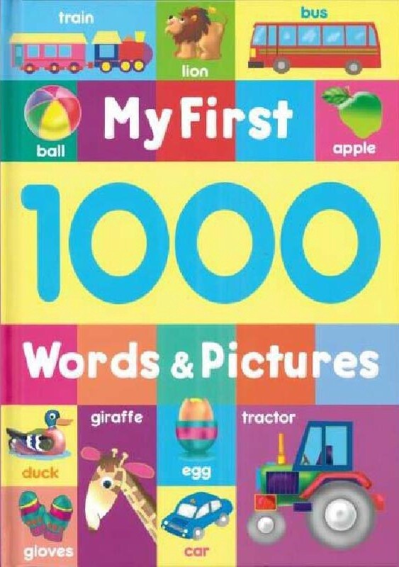 My First 1000  Words and Pictures