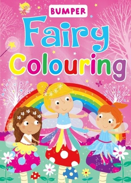 Bumper Fairy Colouring Book