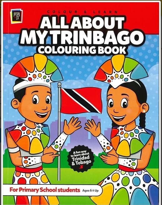 All About My Trinbago Colouring Book For Primary School Children - Ages 6 and Up